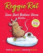 Reggie Rat Seven Short Bedtime Stories Book 1