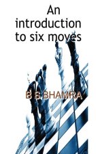 An introduction to six moves