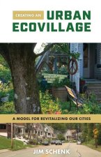 Creating an Urban Ecovillage