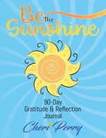 Be The Sunshine