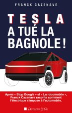 Tesla a tué la bagnole