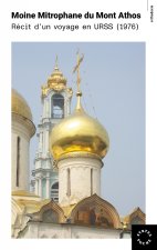 Récit d'un moine athonite en URSS