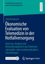Ökonomische Evaluation von Telemedizin in der Notfallversorgung