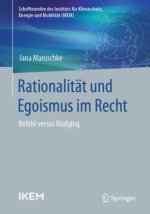 Rationalität und Egoismus im Recht