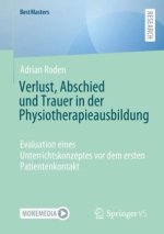 Verlust, Abschied und Trauer in der Physiotherapieausbildung