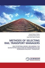 METHODS OF SELECTING RAIL TRANSPORT MANAGERS