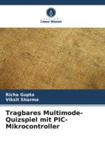Tragbares Multimode-Quizspiel mit PIC-Mikrocontroller