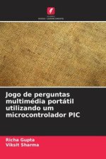 Jogo de perguntas multimédia portátil utilizando um microcontrolador PIC