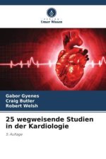 25 wegweisende Studien in der Kardiologie