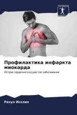 Profilaktika infarkta miokarda