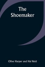 The shoemaker