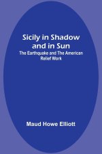 Sicily in Shadow and in Sun