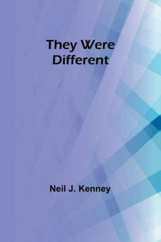They Were Different