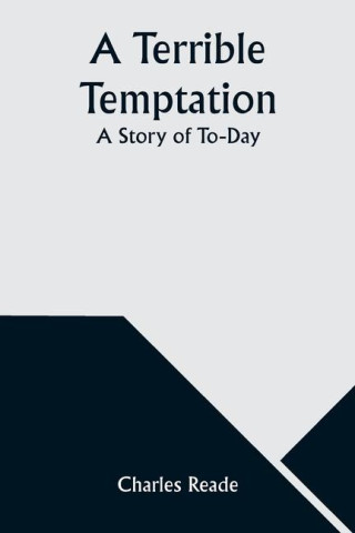 A Terrible Temptation