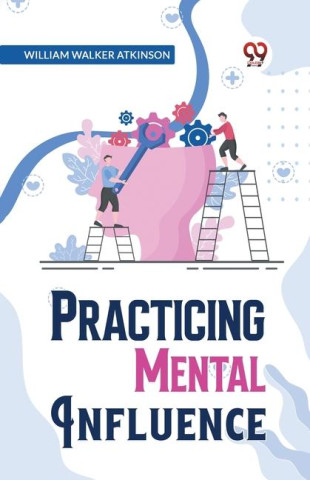 Practical Mental Influence