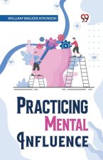 Practical Mental Influence