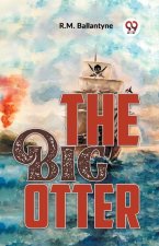 The Big Otter
