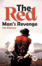 The Red Man'S Revenge