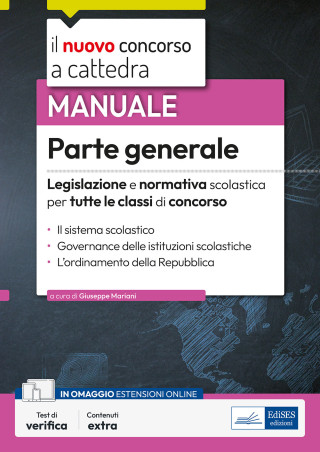 nuovo concorso a cattedra. Parte generale. Legislazione normativa per tutte le classi di concorso