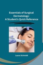 Essentials of Surgical Dermatology