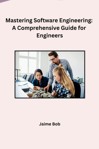 Mastering Software Engineering