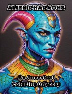 Alien Pharaohs