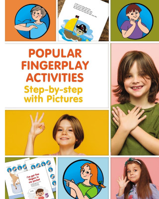 Popular Fingerplay Activities. Step-by-step with Pictures