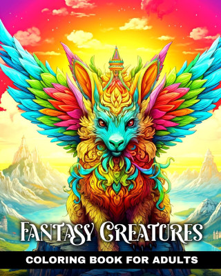 Fantasy Creatures Coloring Book for Adults