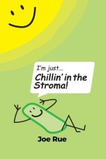 Chillin' in the Stroma