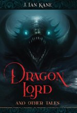 Dragon Lord and other tales