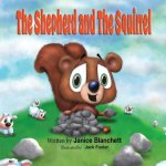 The Shepherd and The Squirrel