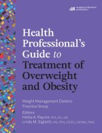 Health Professional's Guide to Treatment of Overweight and Obesity