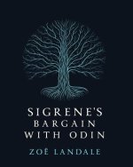 Sigrene's Bargain with Odin