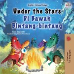 Under the Stars (English Malay Bilingual Kid's Book)