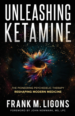 Unleashing Ketamine