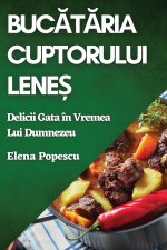 Buc?t?ria Cuptorului Lene?