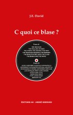 C quoi ce blase ?