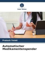 Automatischer Medikamentenspender