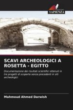 SCAVI ARCHEOLOGICI A ROSETTA - EGITTO