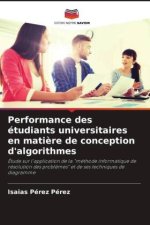 Performance des étudiants universitaires en mati?re de conception d'algorithmes