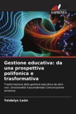 Gestione educativa: da una prospettiva polifonica e trasformativa
