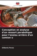 Conception et analyse d'un ressort parabolique pour l'essieu arri?re d'un camion u