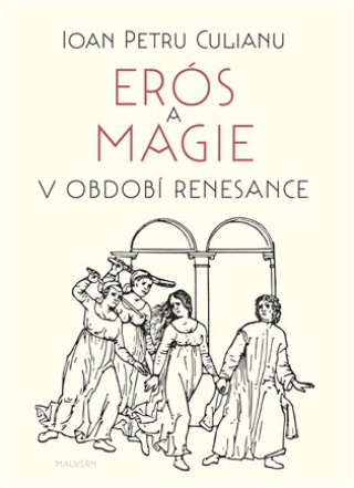 Erďż˝s a magie v obdobďż˝ renesance