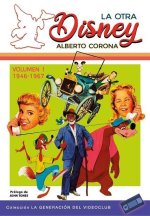La otra Disney, Volumen 1 (1946-1967)