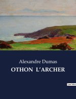OTHON  L?ARCHER
