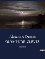 OLYMPE DE  CL?VES