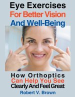 Eye Exercises For Better Vision And Well-Being