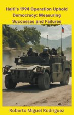 Haiti's 1994 Operation Uphold Democracy