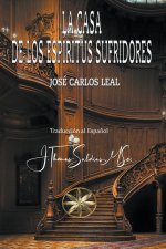 La Casa de los Espíritus Sufridores