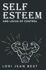 Self-Esteem and Locus of Control